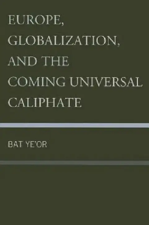 Cover of Europe, Globalization, and the Coming of the Universal Caliphate