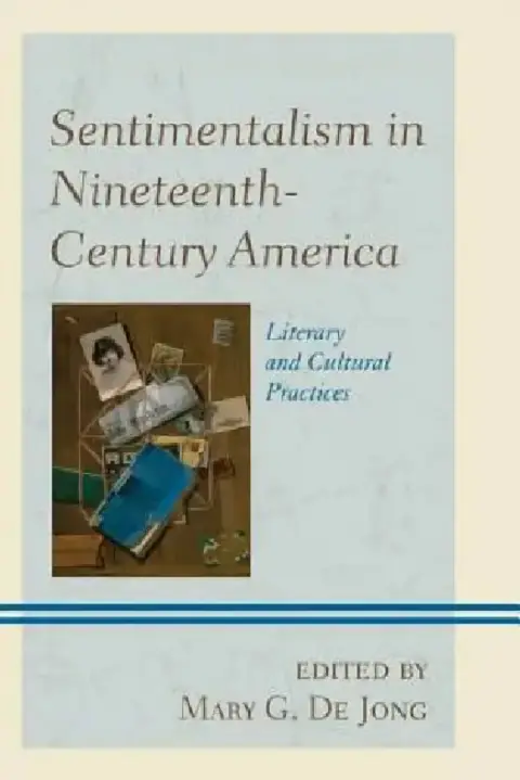 Cover of Sentimentalism in Nineteenth-Century America