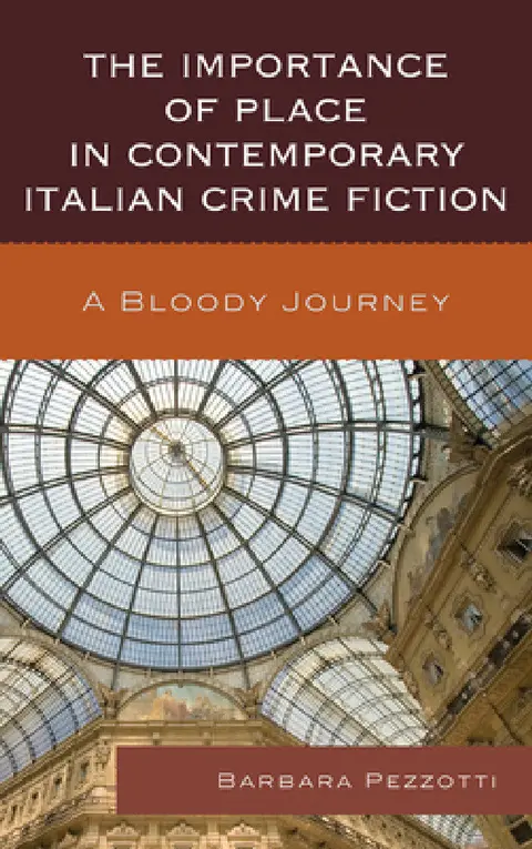Cover of Importance of Place in Contemporary Italian Crime Fiction