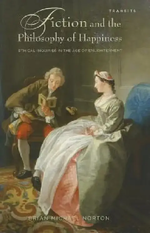 Cover of Fiction and the Philosophy of Happiness