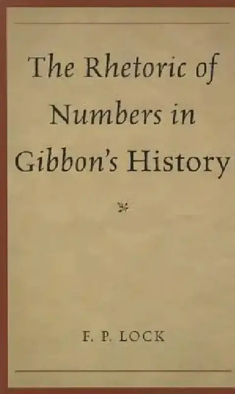 Cover of The Rhetoric of Numbers in Gibbon's History