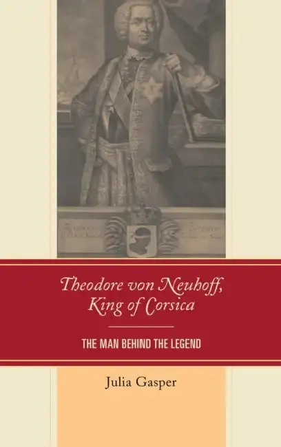 Cover of Theodore von Neuhoff, King of Corsica