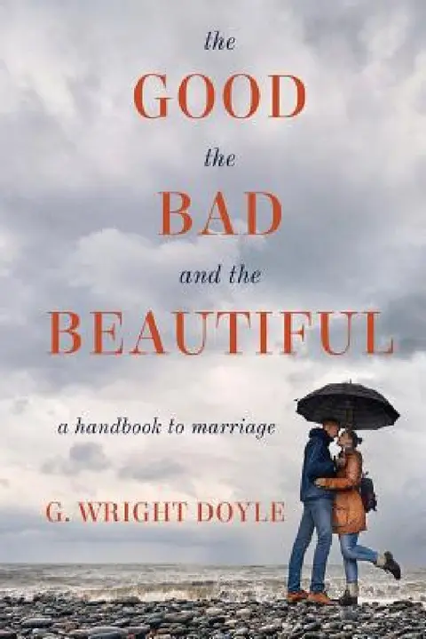 Cover of The Good, the Bad, and the Beautiful