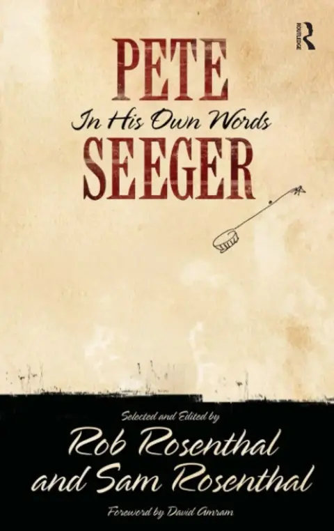 Cover of Pete Seeger in His Own Words