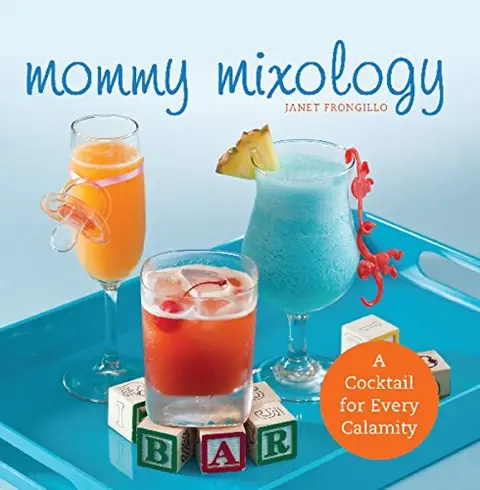 Cover of Mommy Mixology