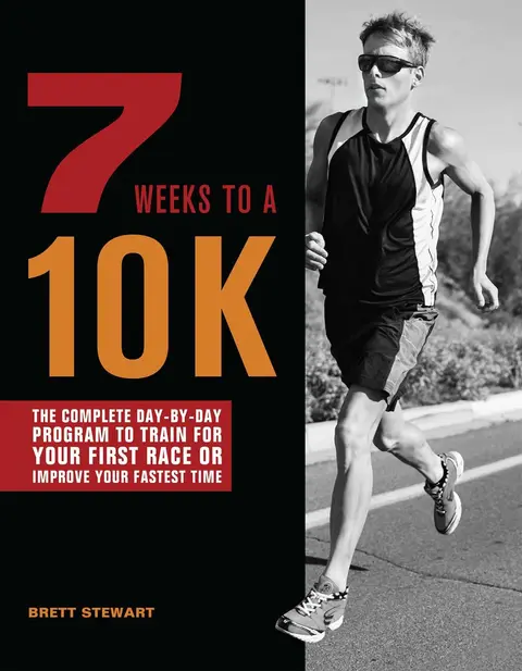 Cover of 7 Weeks to A 10k