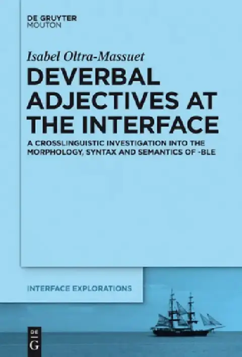 Cover of Deverbal Adjectives at the Interface