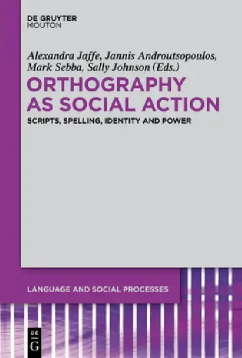 Cover of Orthography as Social Action