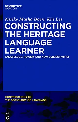 Cover of Constructing the Heritage Language Learner