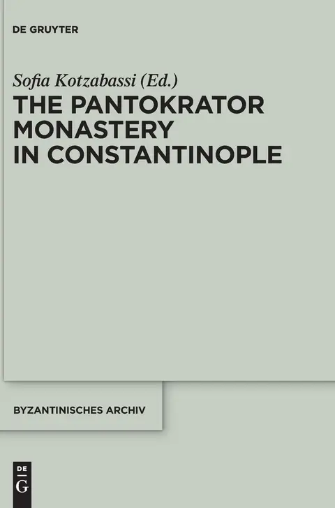 Cover of The Pantokrator Monastery in Constantinople