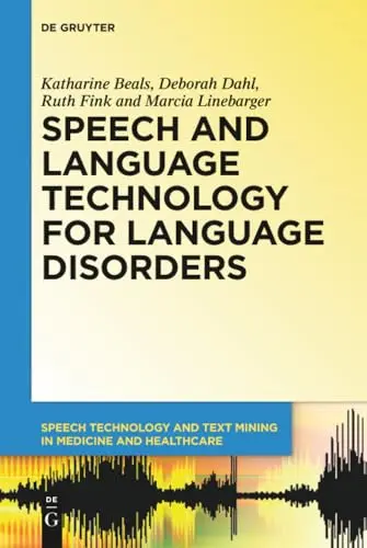 Cover of Speech and Language Technology for Language Disorders