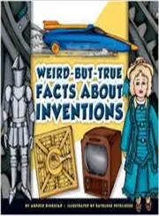 Cover of Weird-But-True Facts About Inventions