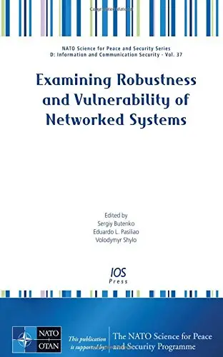 Cover of Examining Robustness and Vulnerability of Networked Systems
