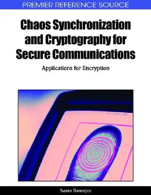 Cover of Chaos Synchronization and Cryptography for Secure Communications