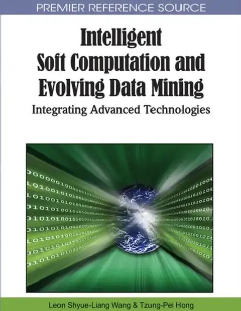 Cover of Intelligent Soft Computation and Evolving Data Mining