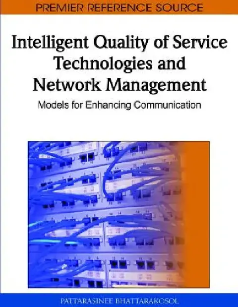 Cover of Intelligent Quality of Service Technologies and Network Management