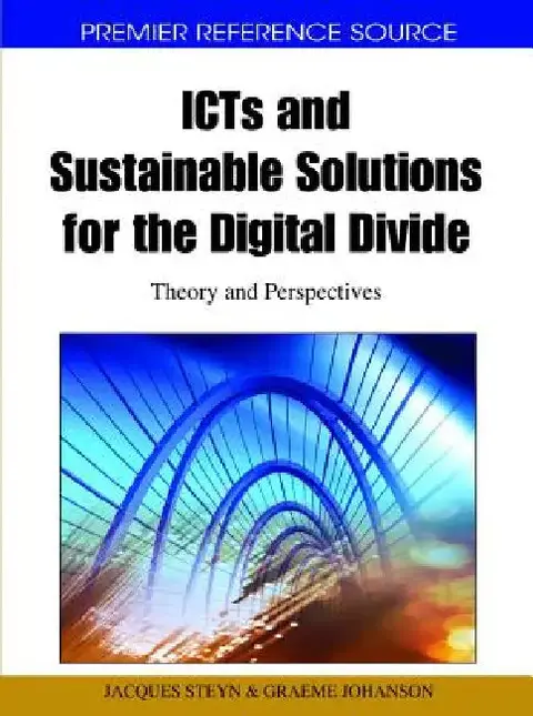 Cover of ICTs and Sustainable Solutions for the Digital Divide
