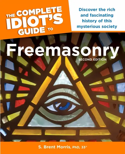 Cover of The Complete Idiots Guide to Freemasonry