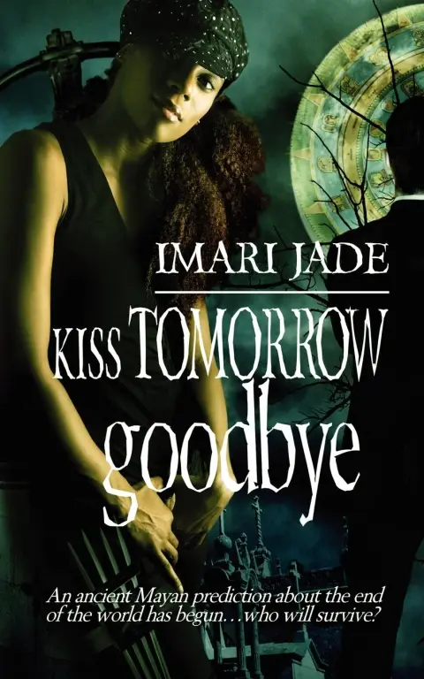 Cover of Kiss Tomorrow Goodbye