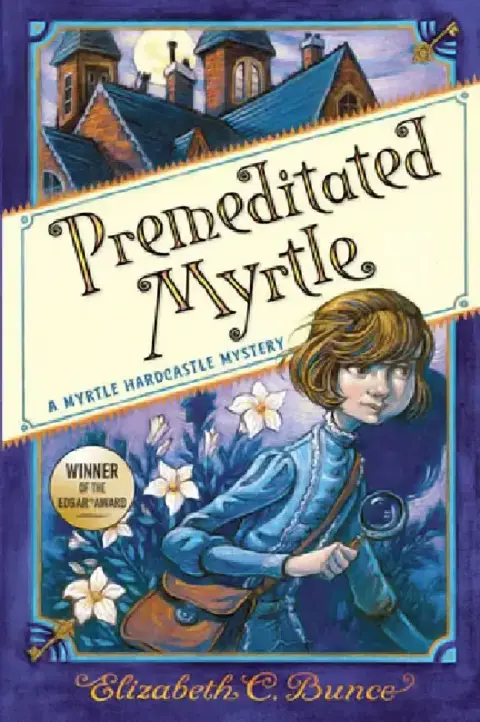Cover of Premeditated Myrtle (Myrtle Hardcastle Mystery 1)