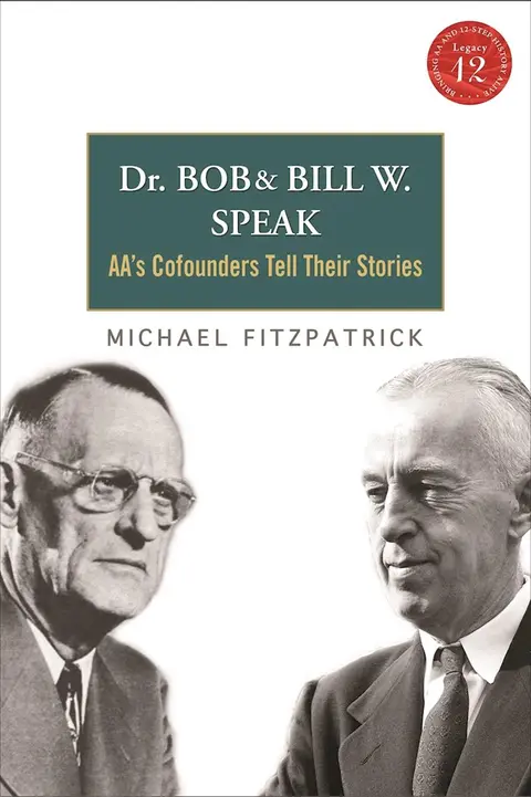 Cover of Dr. Bob and Bill W. Speak