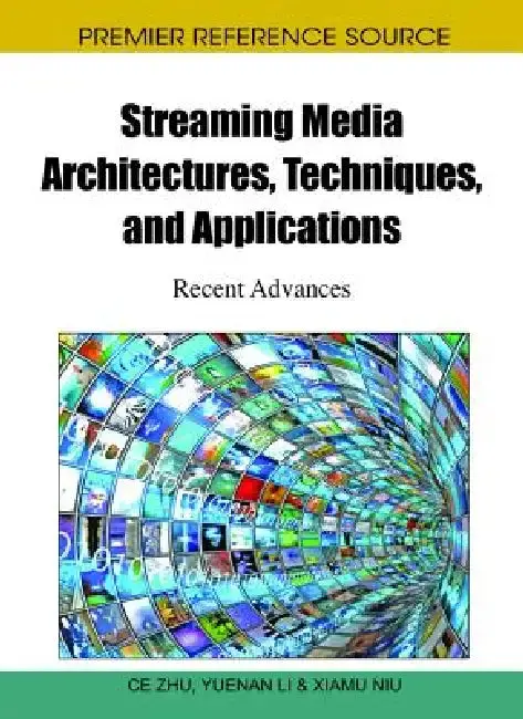 Cover of Streaming Media Architectures, Techniques, and Applications