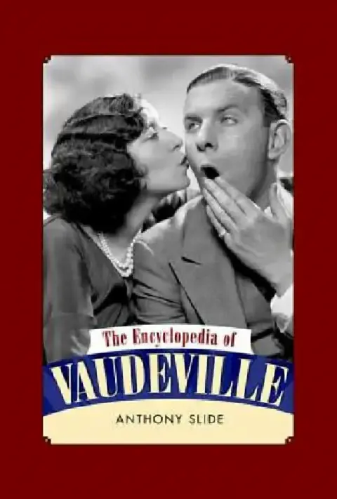 Cover of The Encyclopedia of Vaudeville