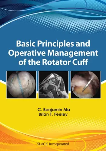 Cover of Basic Principles and Operative Management of the Rotator Cuff
