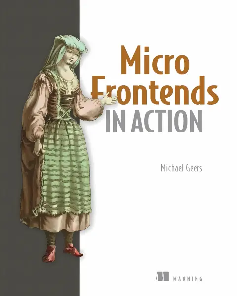 Cover of Micro Frontends in Action
