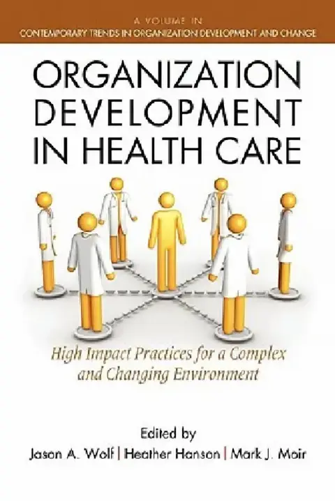 Cover of Organization Development in Healthcare