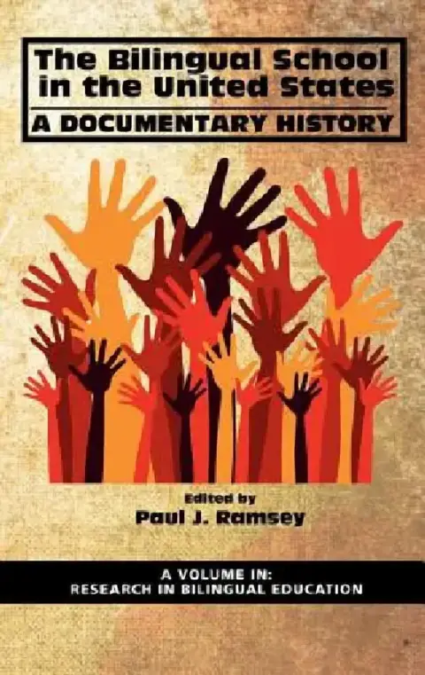 Cover of The Bilingual School in the United States
