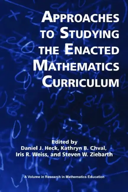Cover of Approaches to Studying the Enacted Mathematics Curriculum (Hc)