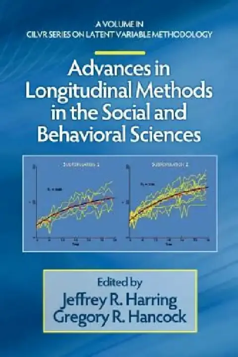 Cover of Advances in Longitudinal Methods in the Social and Behavioral Sciences