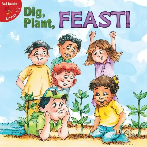 Cover of Dig, Plant, FEAST!