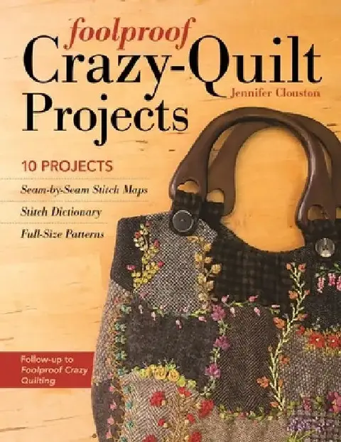 Cover of Foolproof Crazy-Quilt Projects