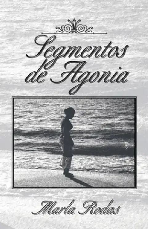 Cover of Segmentos De Agonia