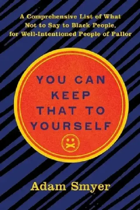 Cover of You Can Keep That to Yourself