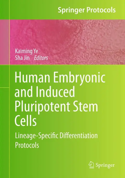 Cover of Human Embryonic and Induced Pluripotent Stem Cells