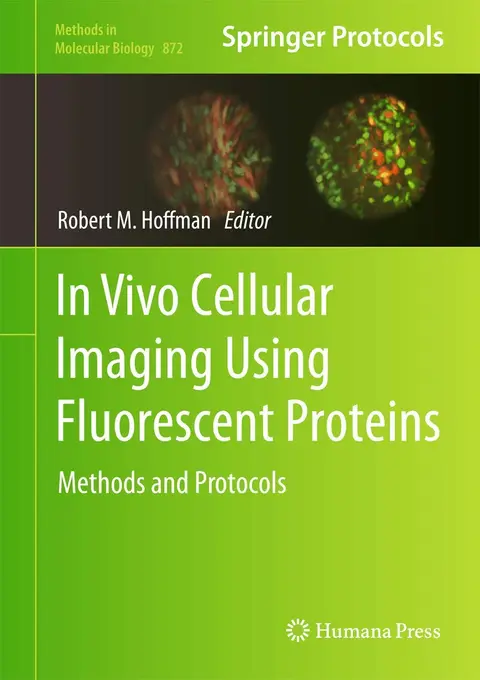 Cover of In Vivo Cellular Imaging Using Fluorescent Proteins
