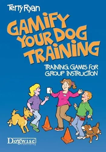 Cover of Gamify Your Dog Training