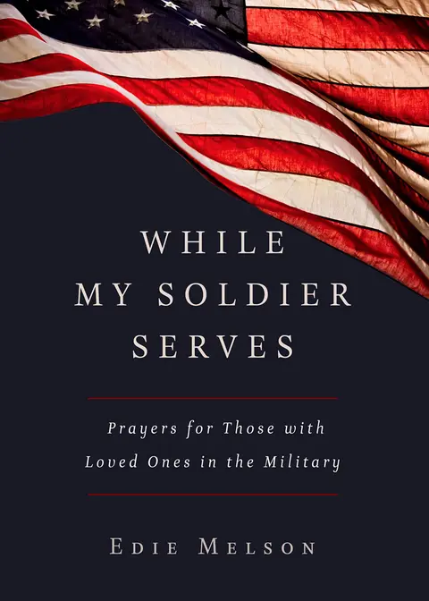 Cover of While My Soldier Serves