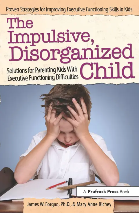 Cover of The Impulsive, Disorganized Child