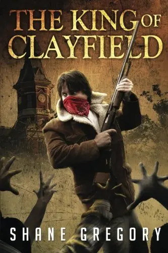 Cover of The King of Clayfield