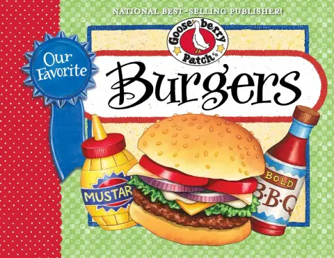 Cover of Our Favorite Burger Recipes Cookbook