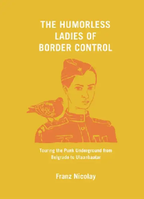 Cover of The Humorless Ladies of Border Control