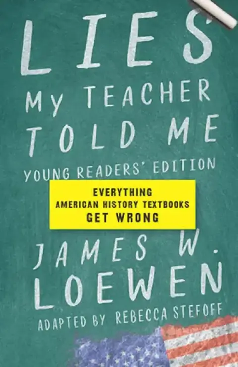 Cover of Lies My Teacher Told Me for Young Readers