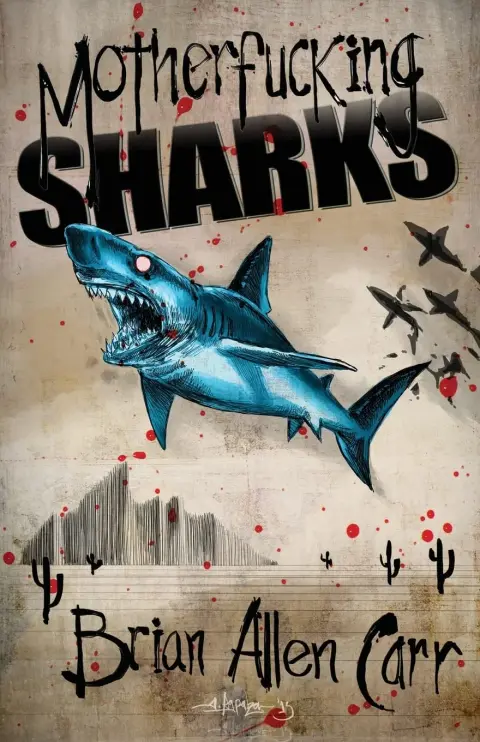 Cover of Motherfucking Sharks