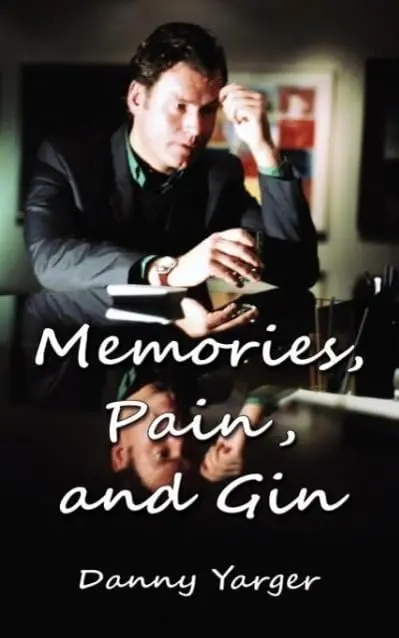 Cover of Memories, Pain, and Gin