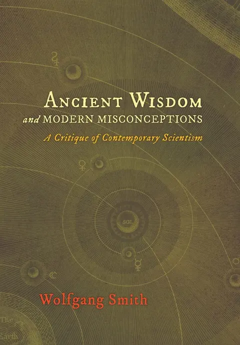 Cover of Ancient Wisdom and Modern Misconceptions