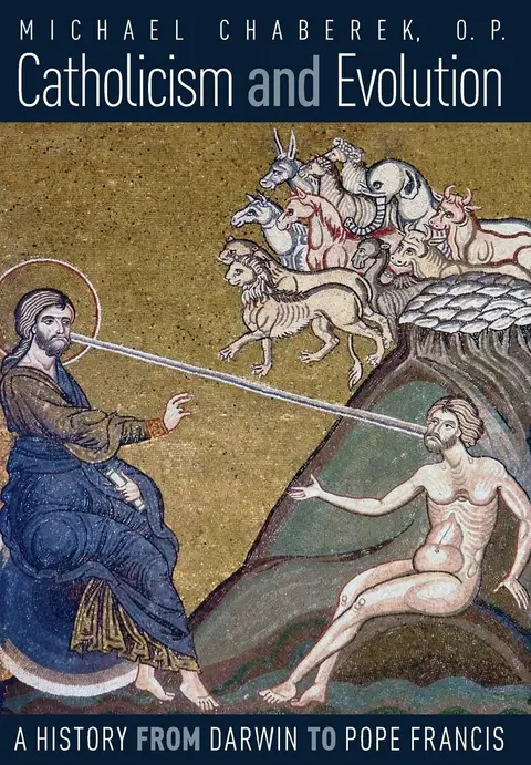Cover of Catholicism and Evolution